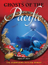 Ghosts of the Pacific (eBook): Submarine Outlaw Series, Book 4